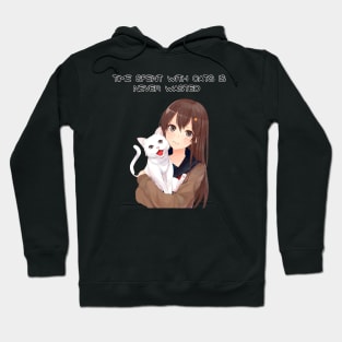 Time spent with cats is never wasted Hoodie